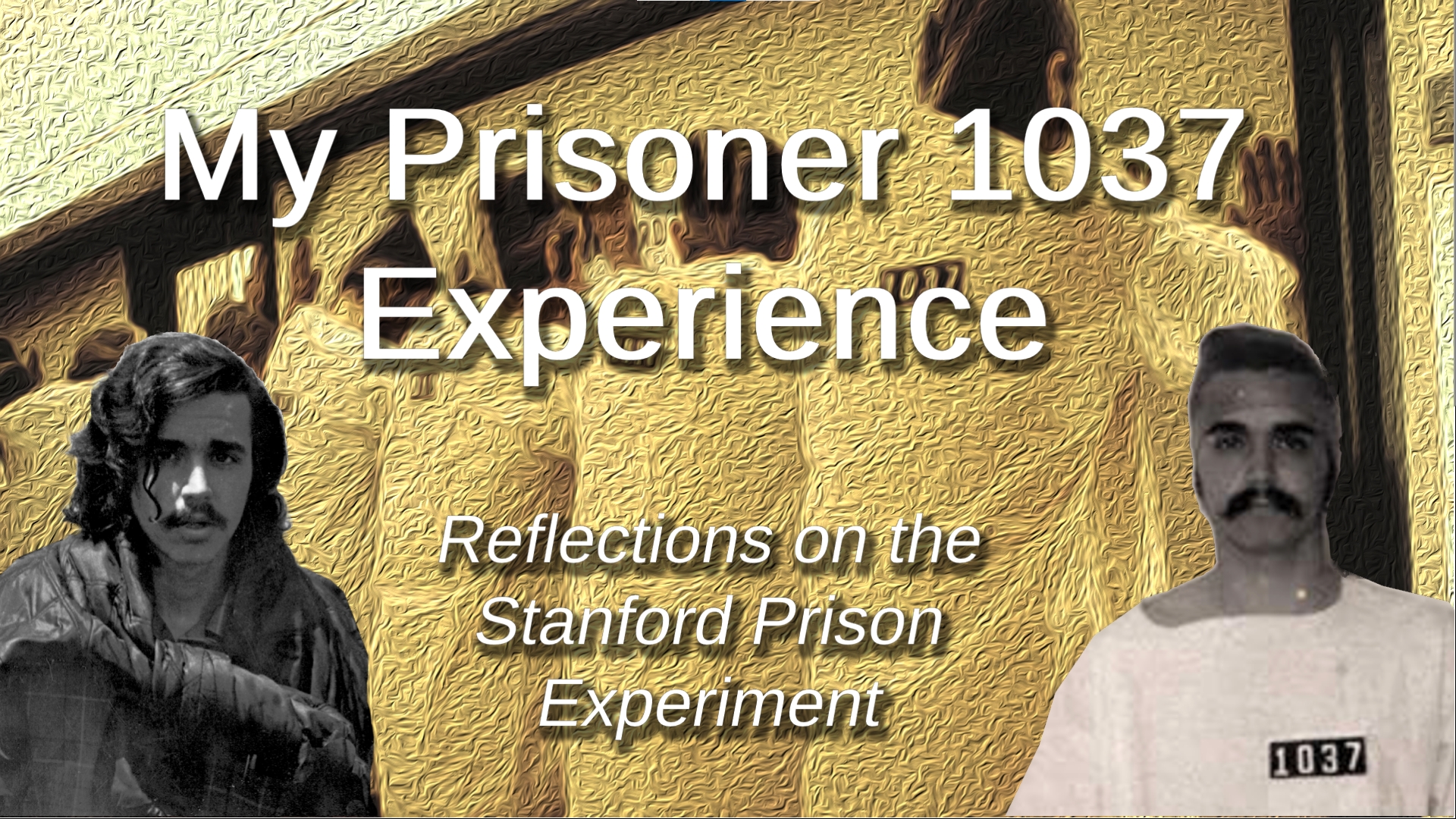 My Prisoner 1037 Experience